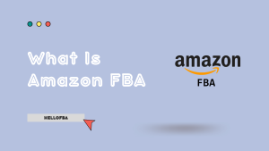What is Amazon FBA - HelloFBA