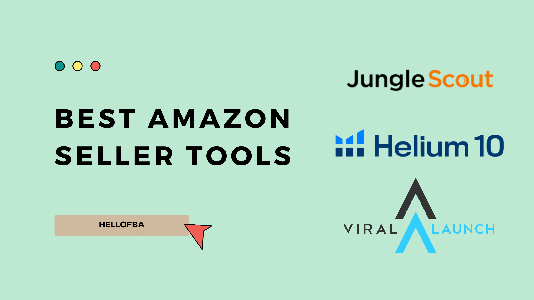 Best Amazon Seller Tools - HelloFBA