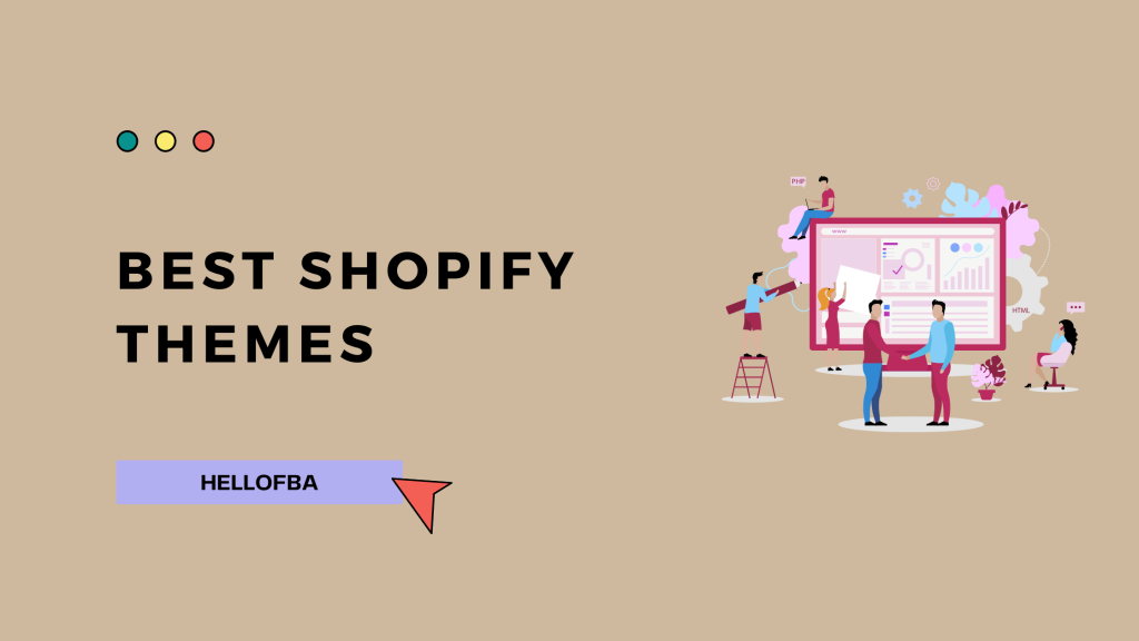 Best Shopify Themes - HelloFBA
