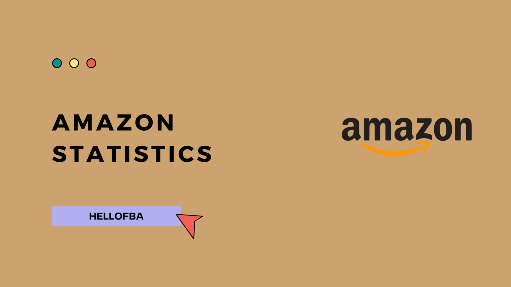 Amazon Statistics - HelloFBA