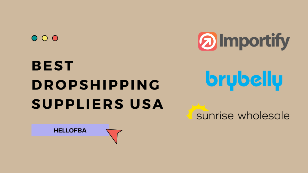 Best Dropshipping Suppliers USA - HelloFBA