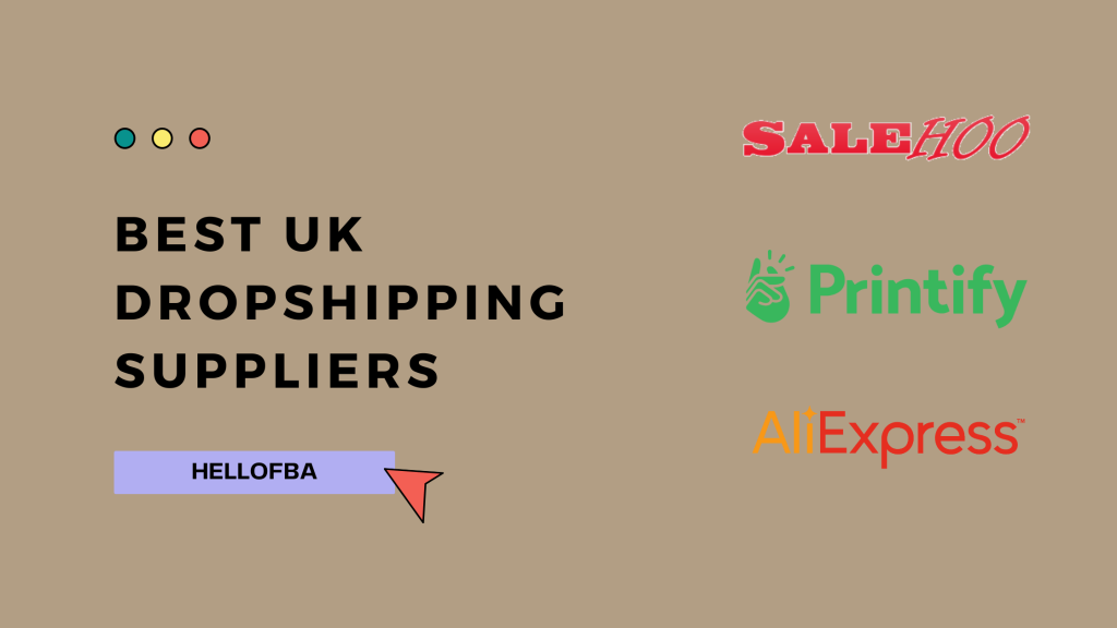 Best UK Dropshipping Suppliers - HelloFBA